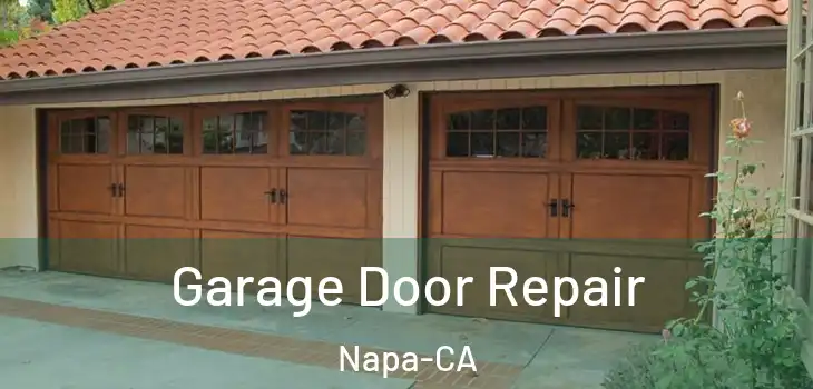  Garage Door Repair Napa-CA