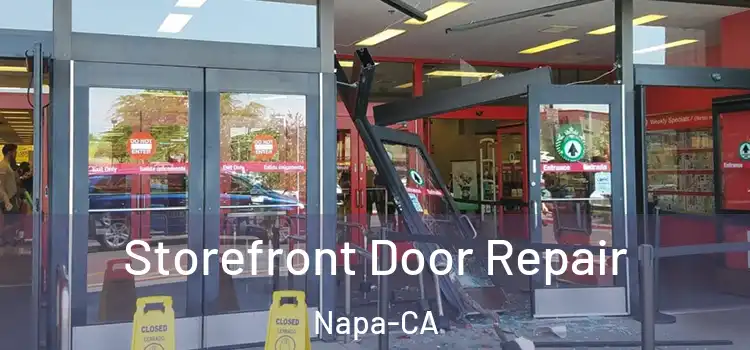  Storefront Door Repair Napa-CA